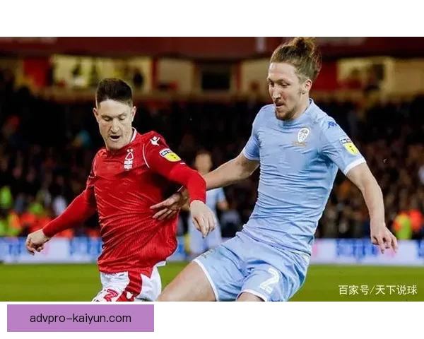 诺丁汉近期整体实力持续提升，表现稳健备受关注